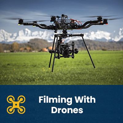 Filming With Drones